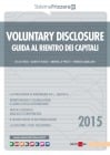 Voluntary Disclosure - Guida al rientro di capitali