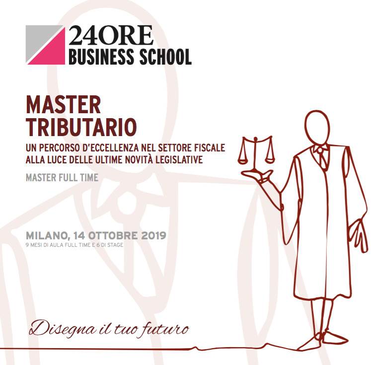 Gianmarco Di Stasio, Andrea De Panfilis and Caterina Giacalone speakers at 24ORE Business School' "Master Tributario"