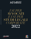 The Firm and its professionals stood out in 7 categories of Milano Finanza' survey "I super avvocati e i super studi legali corporate 2022"